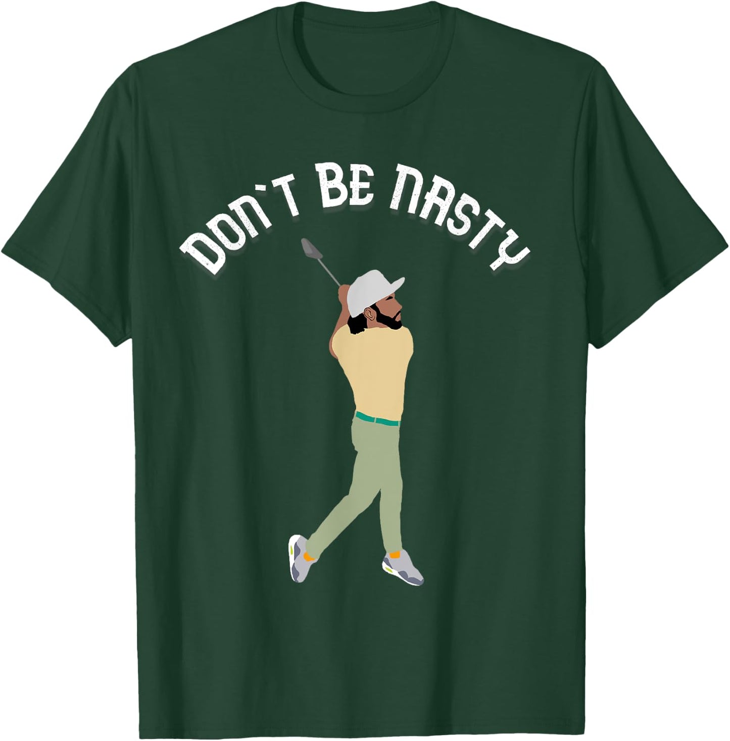 Don't Be Nasty Manolo Funny Golf Slice Humor Golfing Golfer T-Shirt - T-Shirt | Forest