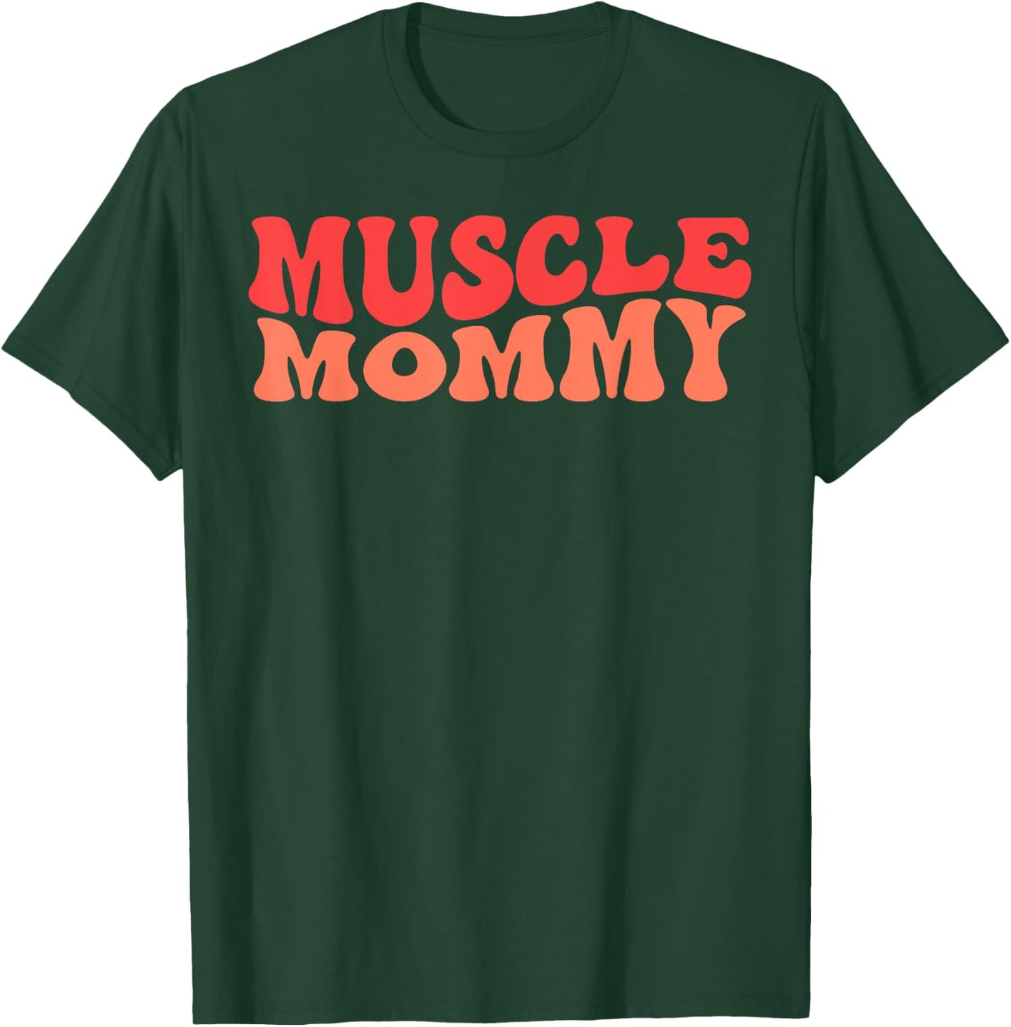 Gym Muscle Mommy T-Shirt - T-Shirt | Forest