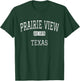 Prairie View Texas TX Vintage T-Shirt - T-Shirt | Forest