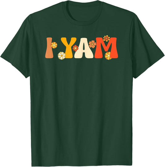 Thanksgiving Shirts Couples Sweet Potato I Yam Groovy Flower T-Shirt - T-Shirt | Forest