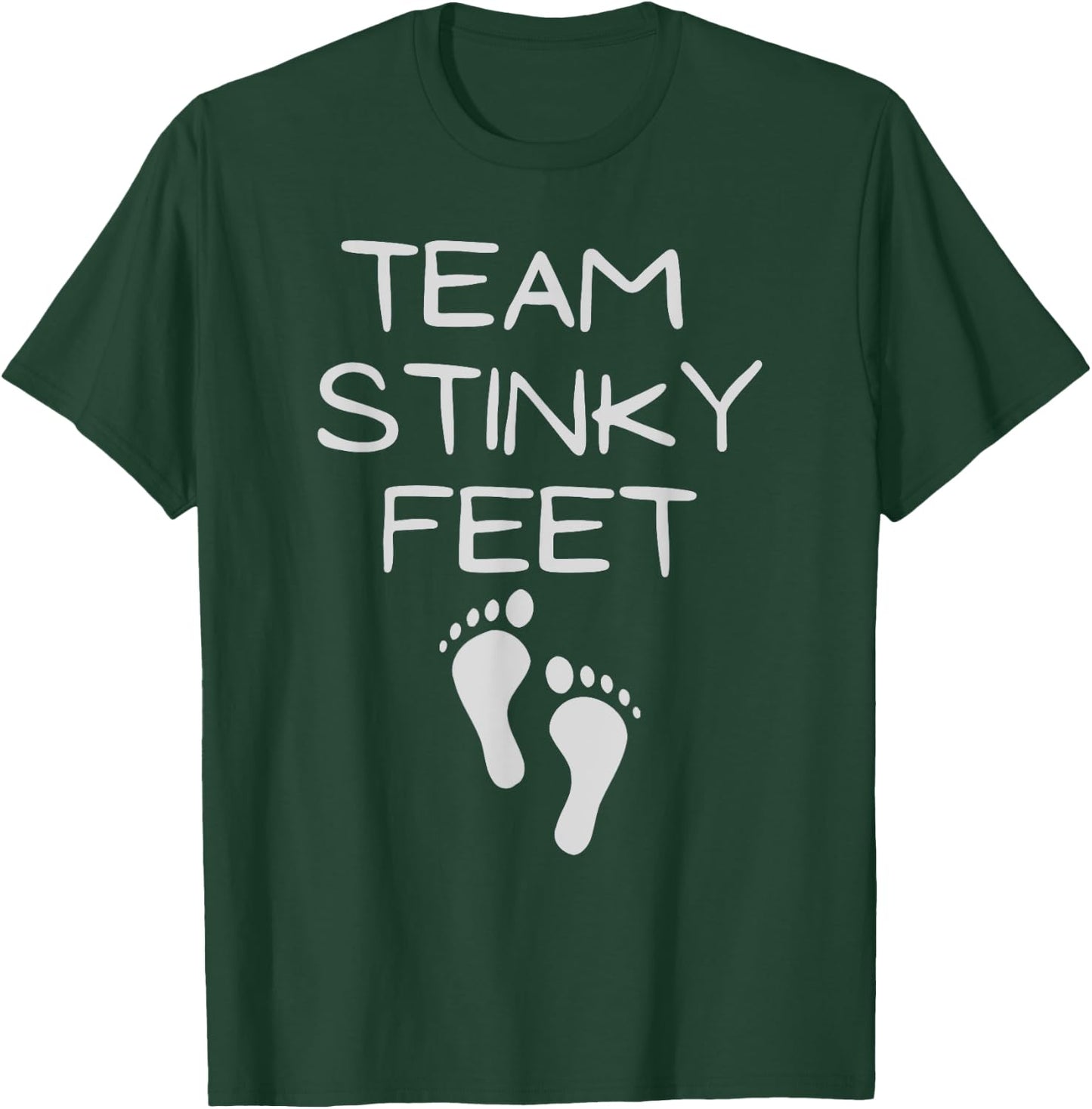 Funny Team Stinky Feet Foot Barefoot Footprint Foot Smell T-Shirt - T-Shirt | Forest