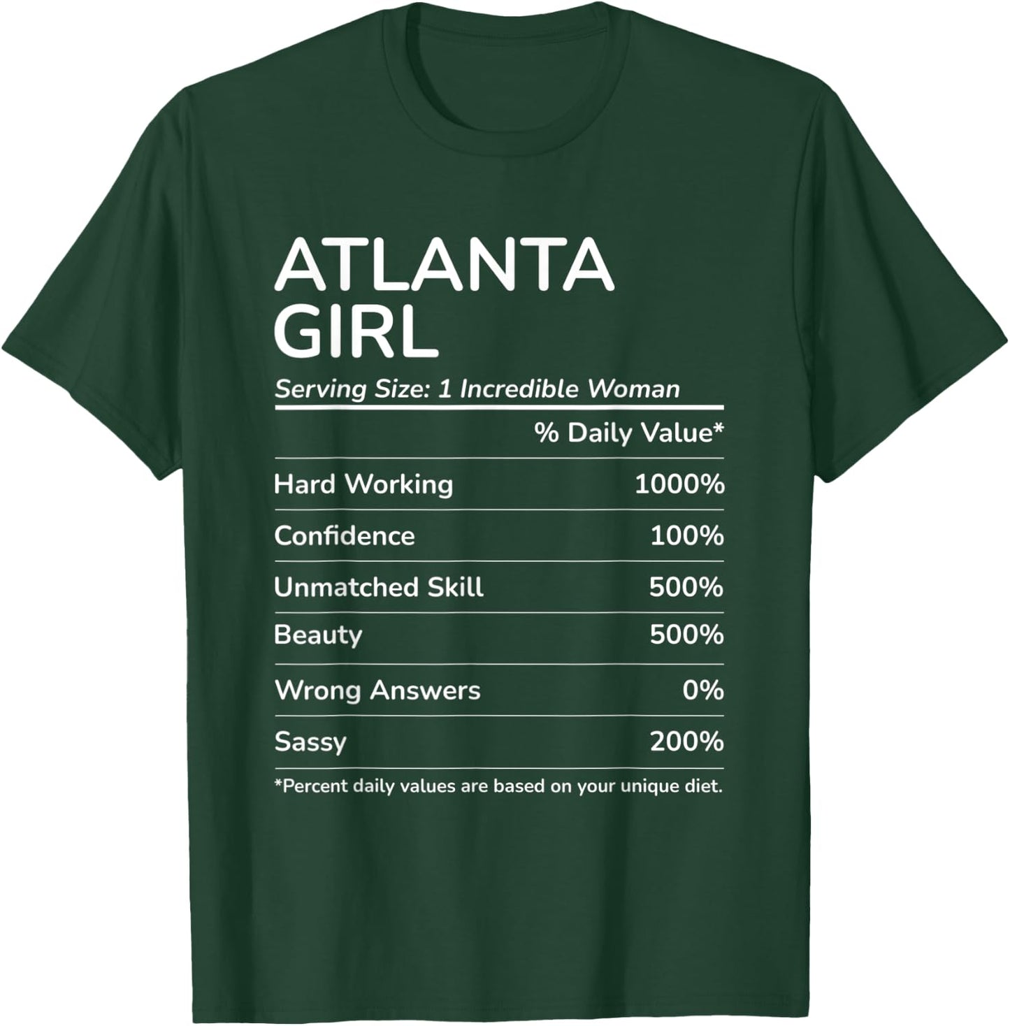 Atlanta Girl Funny Georgia Hometown T-Shirt - T-Shirt | Forest