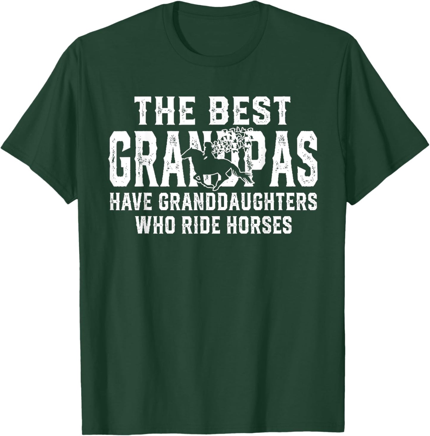 The best grandpas have granddaughters who ride horses T-Shirt - T-Shirt | Forest