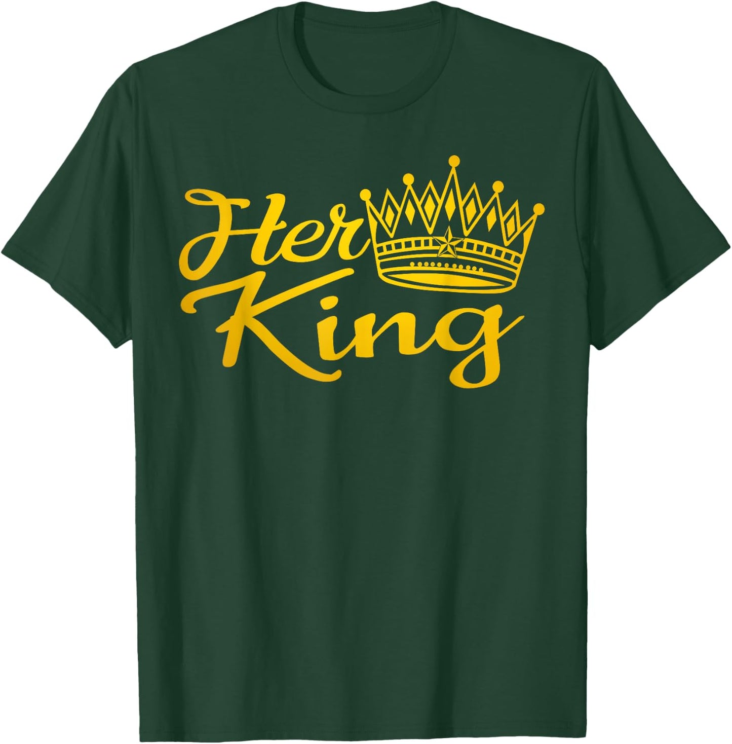 Her King His Queen Crown Valentine Couple Matching T-Shirt - T-Shirt | Forest