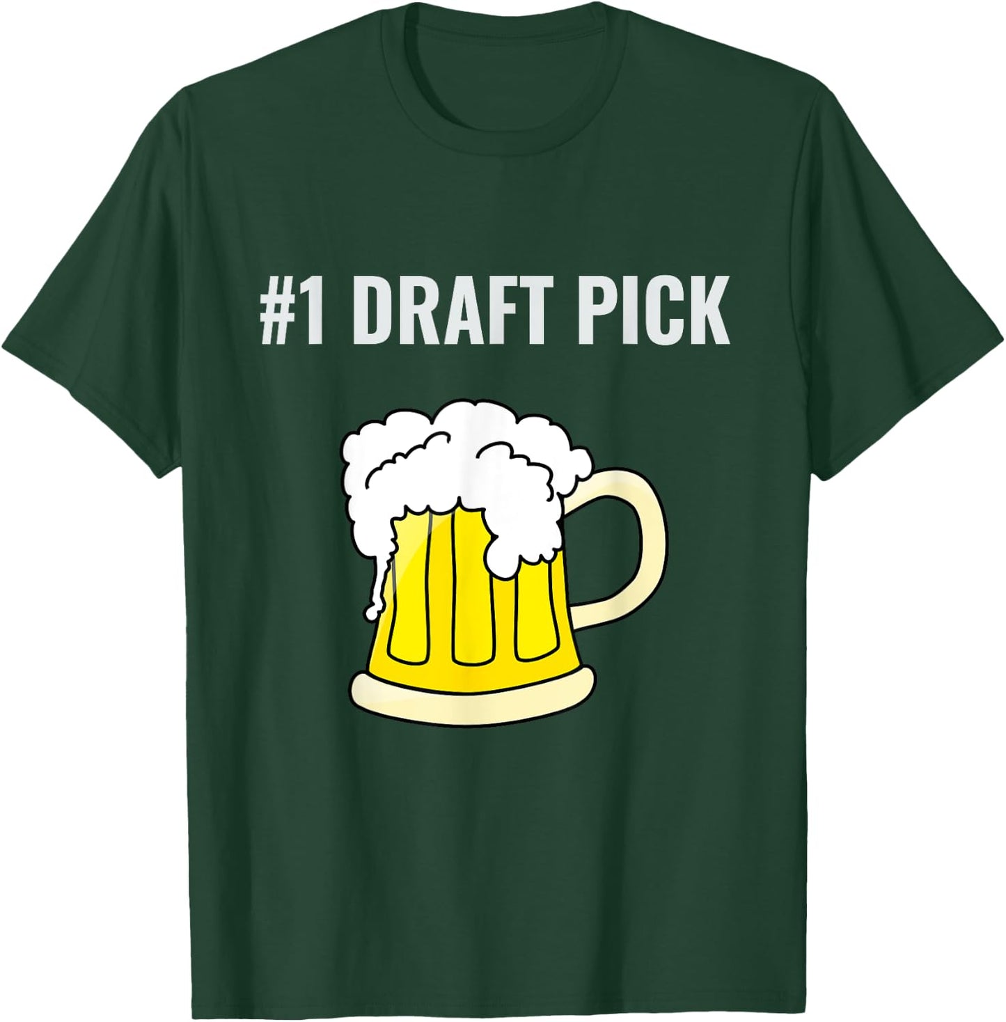 #1 Draft Pick T-Shirt - T-Shirt | Forest