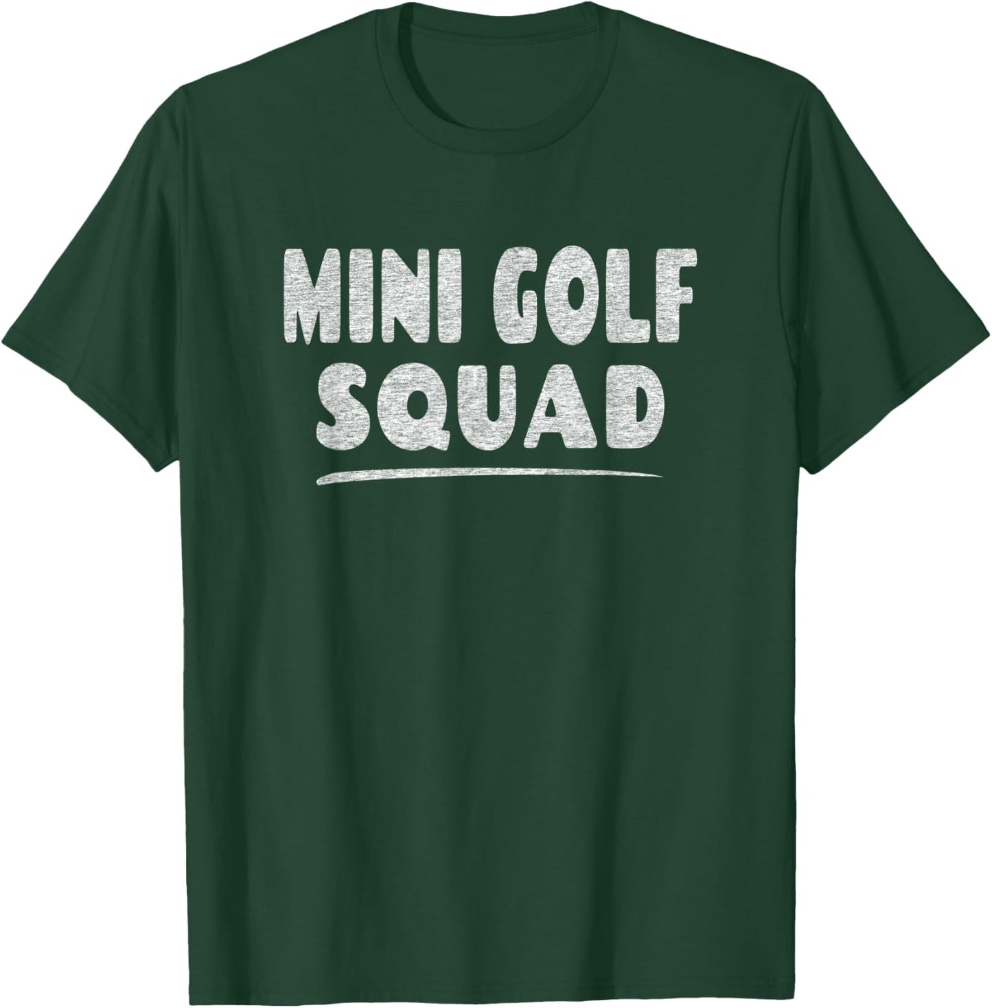 Miniature Golf Golfing Group - Mini Golf Squad T-Shirt - T-Shirt | Forest