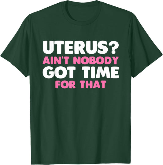 Funny Uterus Girls Hysterectomy Surgery Removal T-Shirt - T-Shirt | Forest