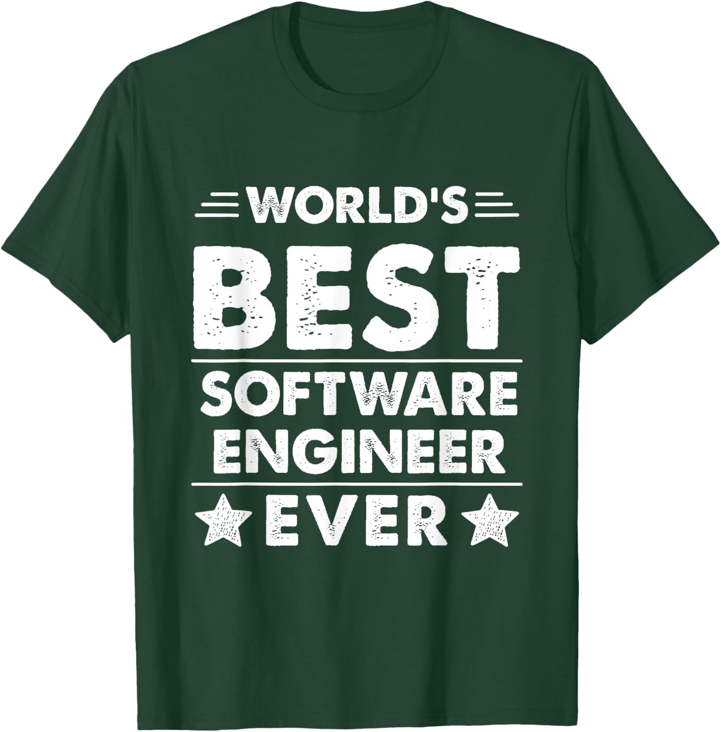 World's Best Software Engineer Ever T-Shirt - T-Shirt | Forest