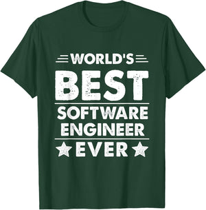 World's Best Software Engineer Ever T-Shirt - T-Shirt | Forest