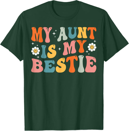 Groovy My Aunt is My Bestie Aunt And niece Matching T-Shirt - T-Shirt | Forest