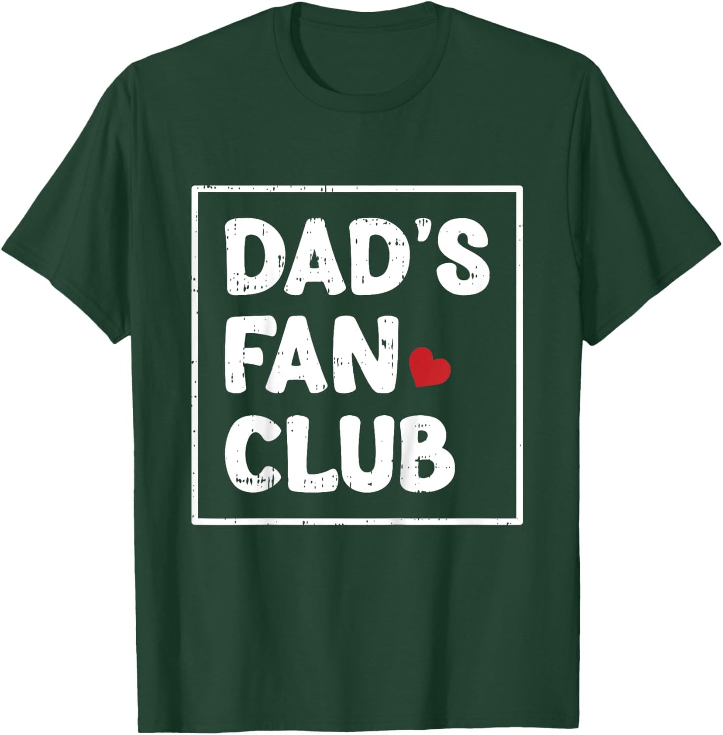 Dads Fan Club Fathers Day Baby Boys Girls Kids Toddlers T-Shirt - T-Shirt | Forest