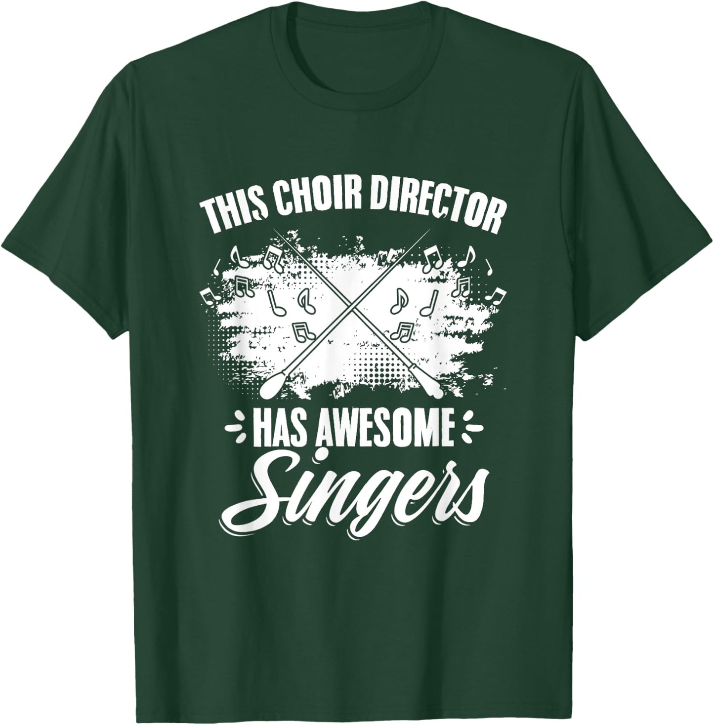 Choir Director Awesome Singer Choir Teacher Choir Director T-Shirt - T-Shirt | Forest