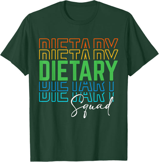Funny Dietary Squad Cool Design Appreciation Week Healthcare T-Shirt - T-Shirt | Forest