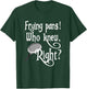 Frying Pans Who Knew Right Apparel T-Shirt - T-Shirt | Forest