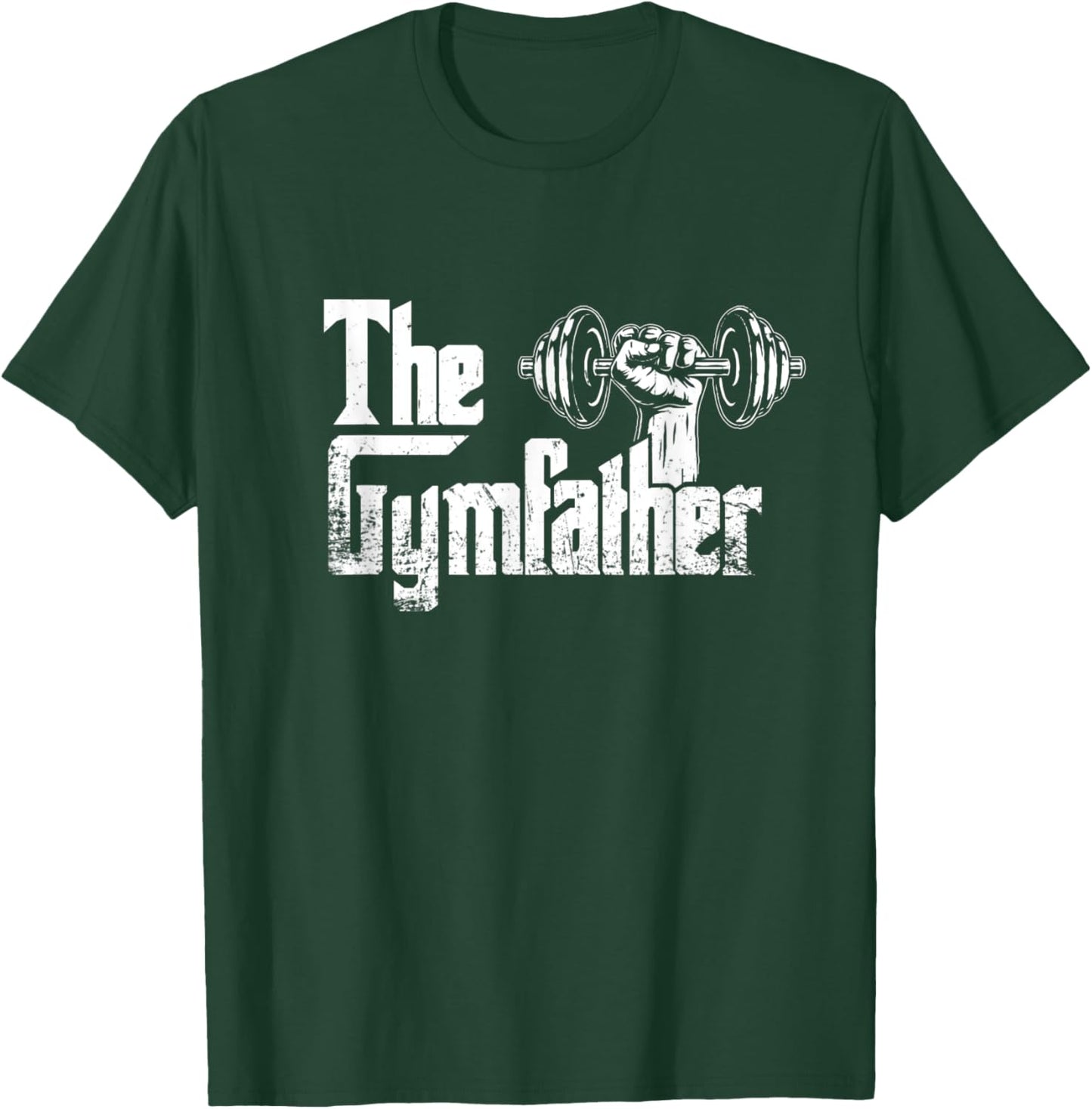 The Gym Father Lifting Weights Funny Dad Training Lift T-Shirt - T-Shirt | Forest