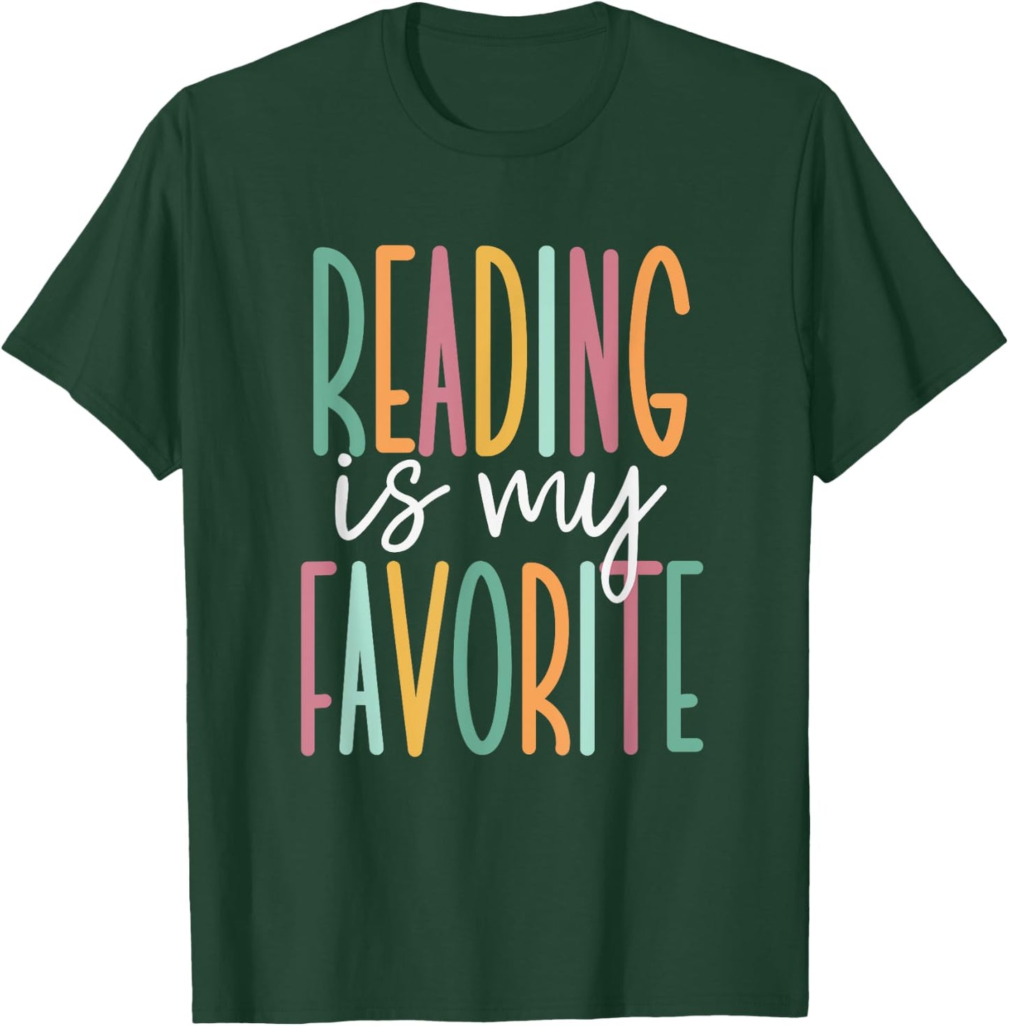Cute Bookworm and Library Worker Gifts Reading Is My Favorite T-Shirt - T-Shirt | Forest