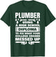 Funny Plumber Art Women Pipefitter Pipe Plumber T-Shirt - T-Shirt | Forest