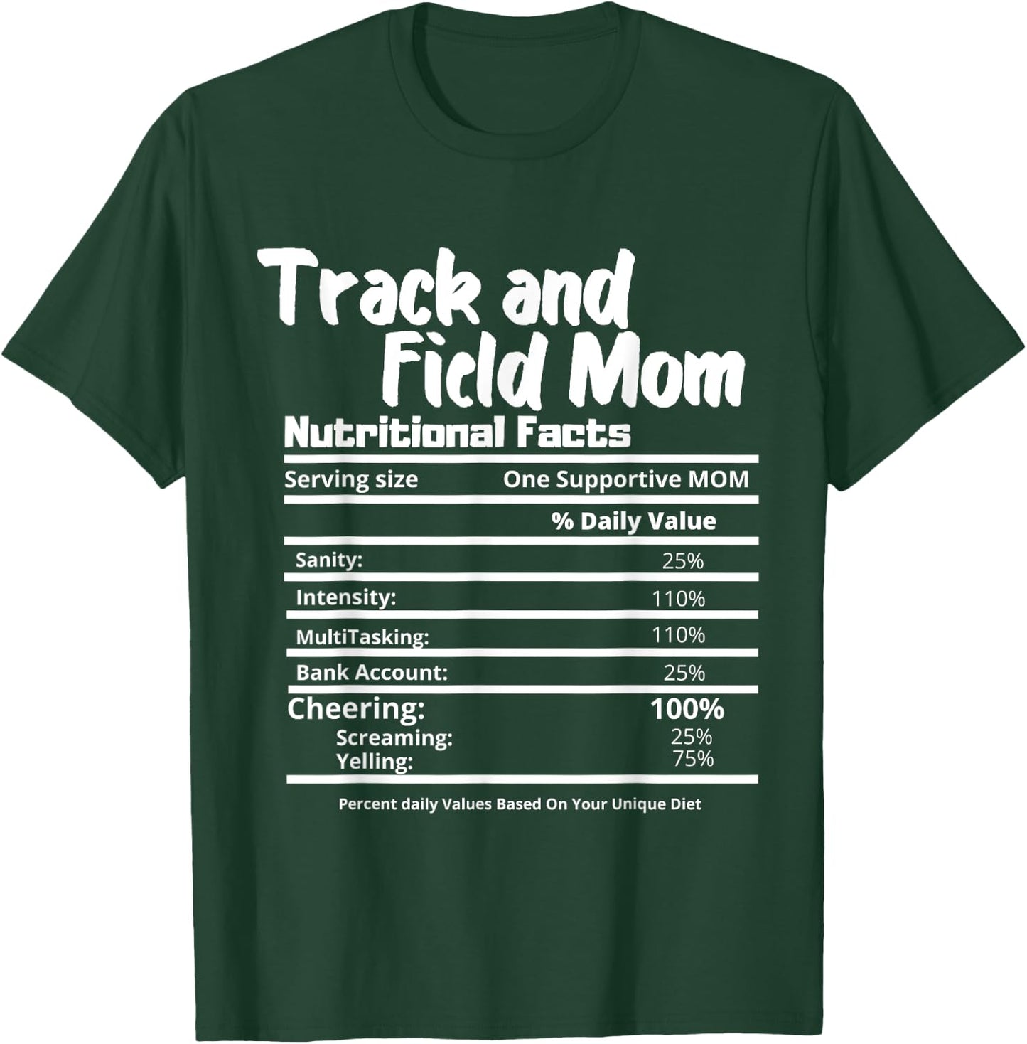 Track and Field Mom Nutrition Fact Label - Thanksgiving T-Shirt - T-Shirt | Forest