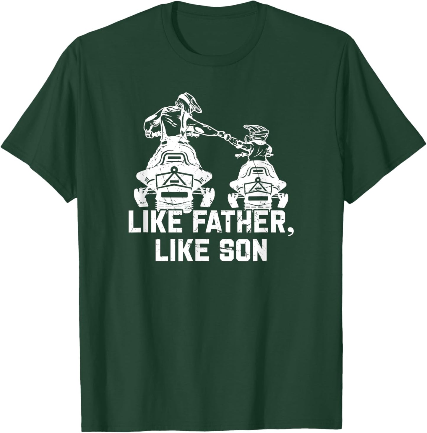 Snowmobile - Like Father Like Son Snowcross Gift T-Shirt - T-Shirt | Forest