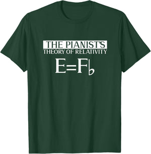 The Pianist's Theory Of Relativity E = Fb - Piano Pianist T-Shirt - T-Shirt | Forest