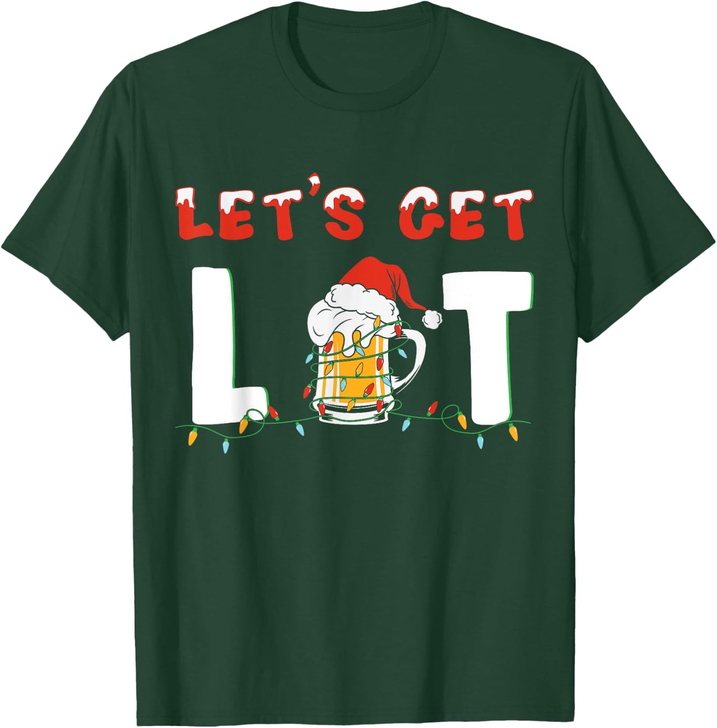 Let's Get Lit Drinking Beer Santa Hat Christmas Lights T-Shirt - T-Shirt | Forest