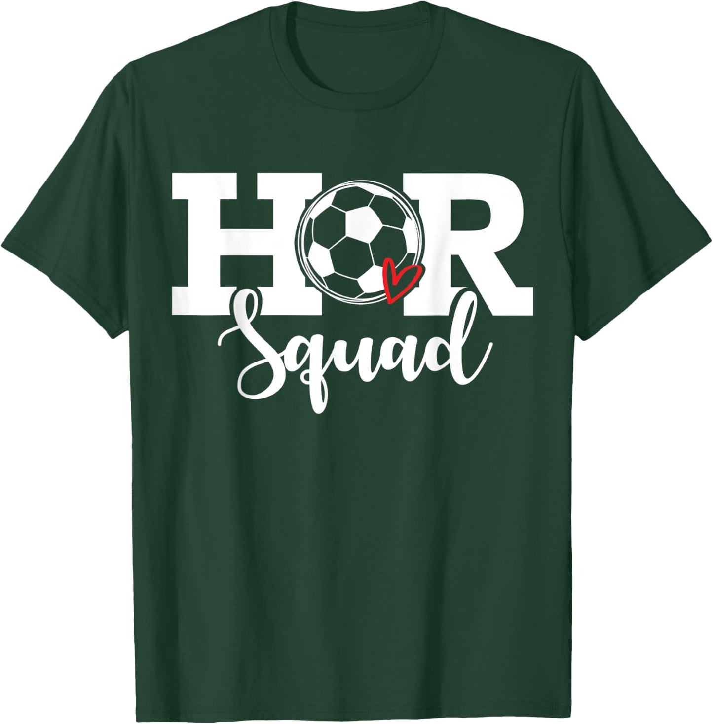 HR Squad Soccer Costume Funny Human Resource T-Shirt - T-Shirt | Forest
