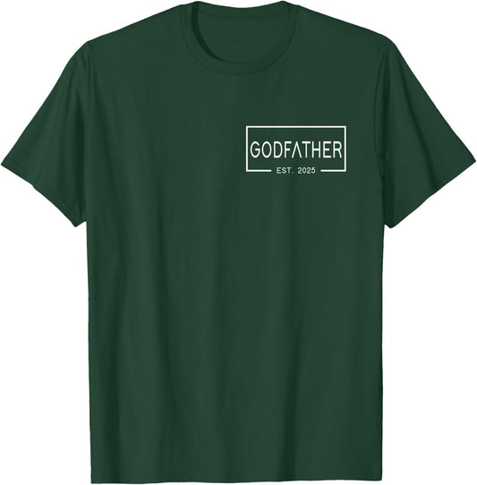 Godfather Est 2025 First Time Godfather Father's Day T-Shirt - T-Shirt | Forest