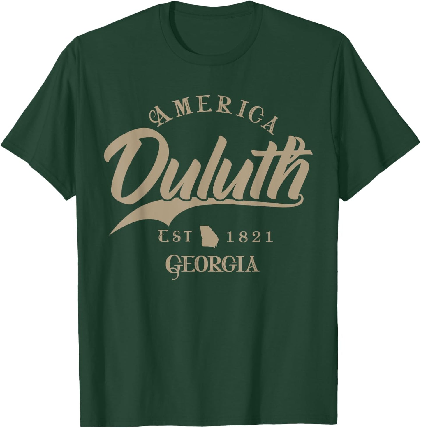 Duluth GA | Georgia T-Shirt - T-Shirt | Forest