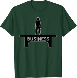 Standing on Business T-Shirt - T-Shirt | Forest