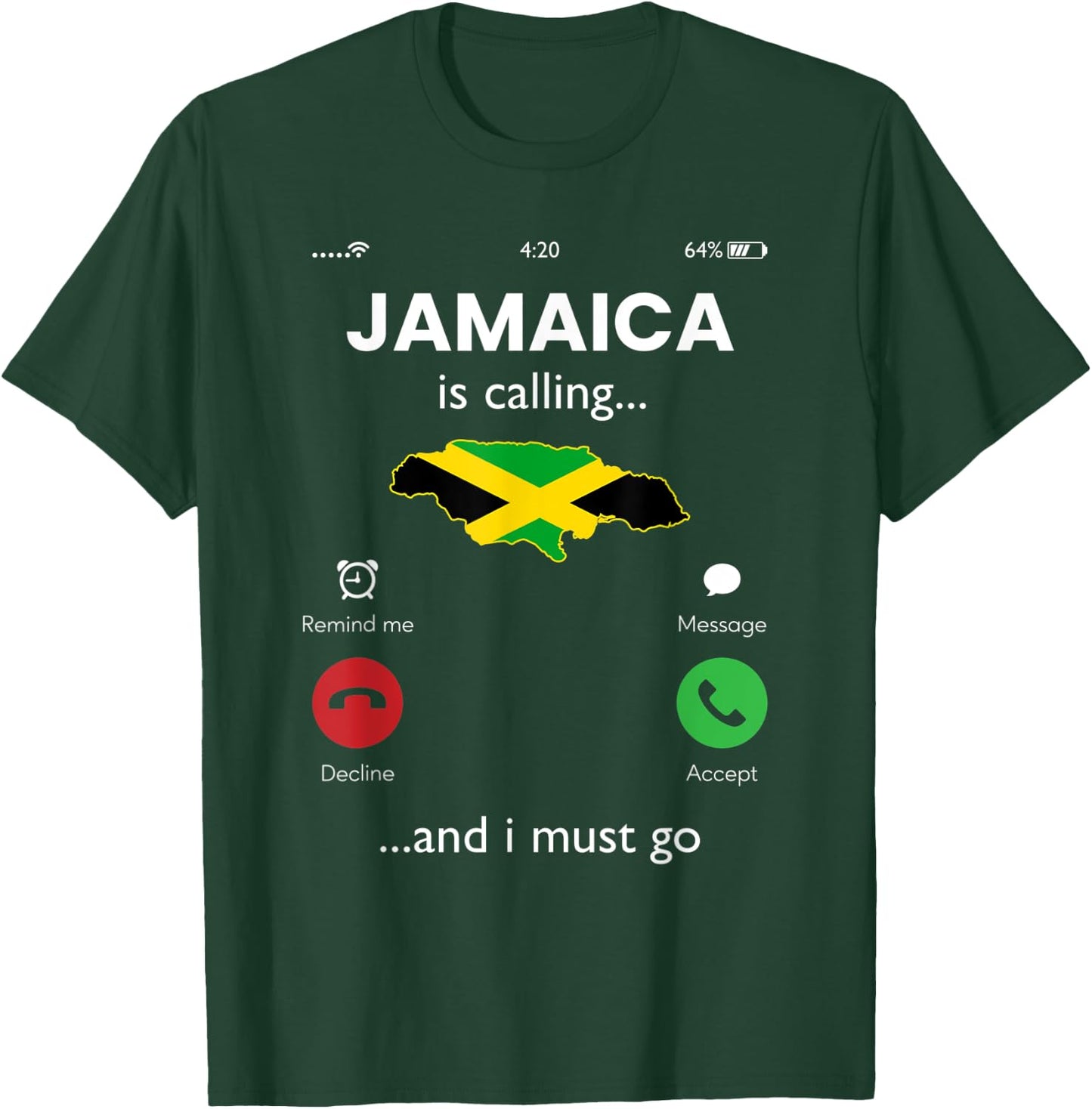Jamaica calling i must go, jamaica T-Shirt - T-Shirt | Forest