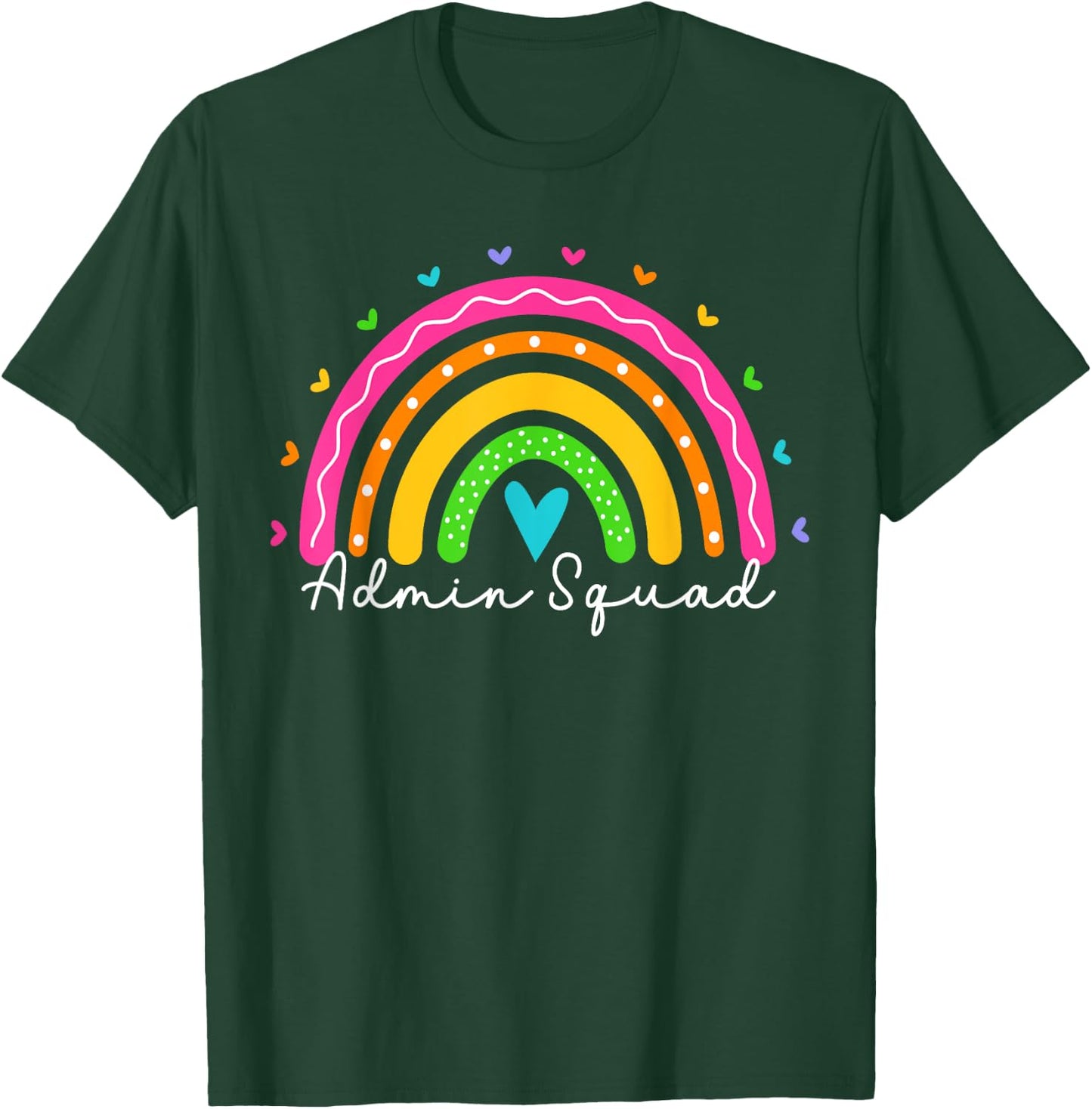 Admin Squad School Administrator Assistant Rainbow T-Shirt - T-Shirt | Forest