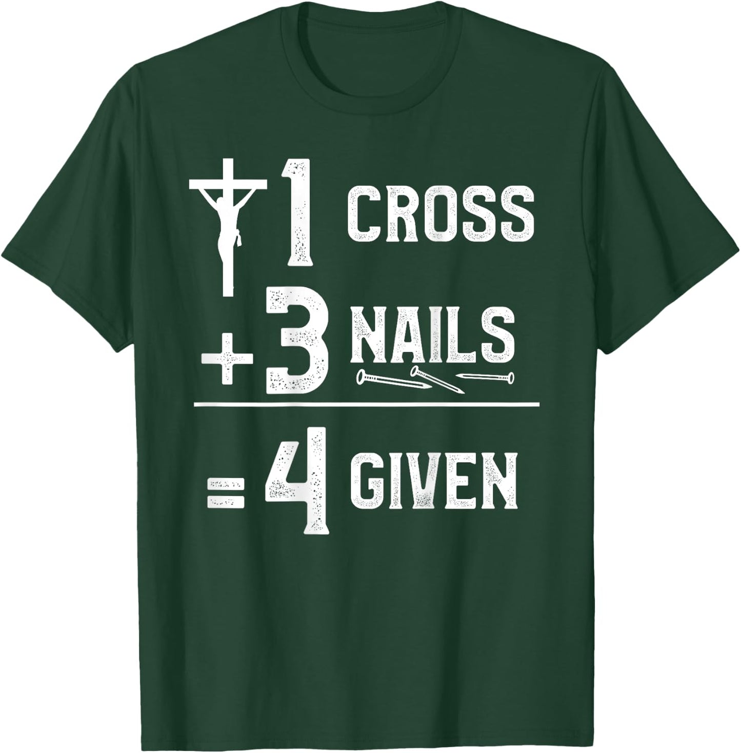 NextLevel Merch 1 Cross 3 Nails 4 Given -Adults Black T-Shirt - T-Shirt | Forest