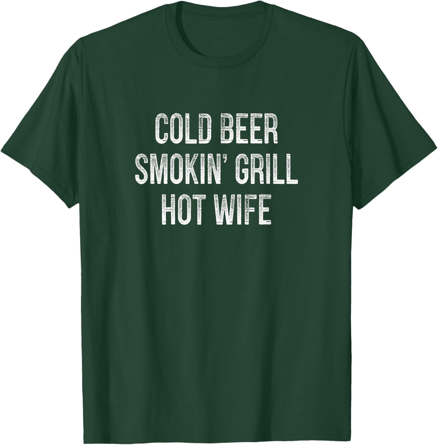 Cold Beer - Smokin' Grill - Hot Wife - Retro Style T-Shirt - T-Shirt | Forest