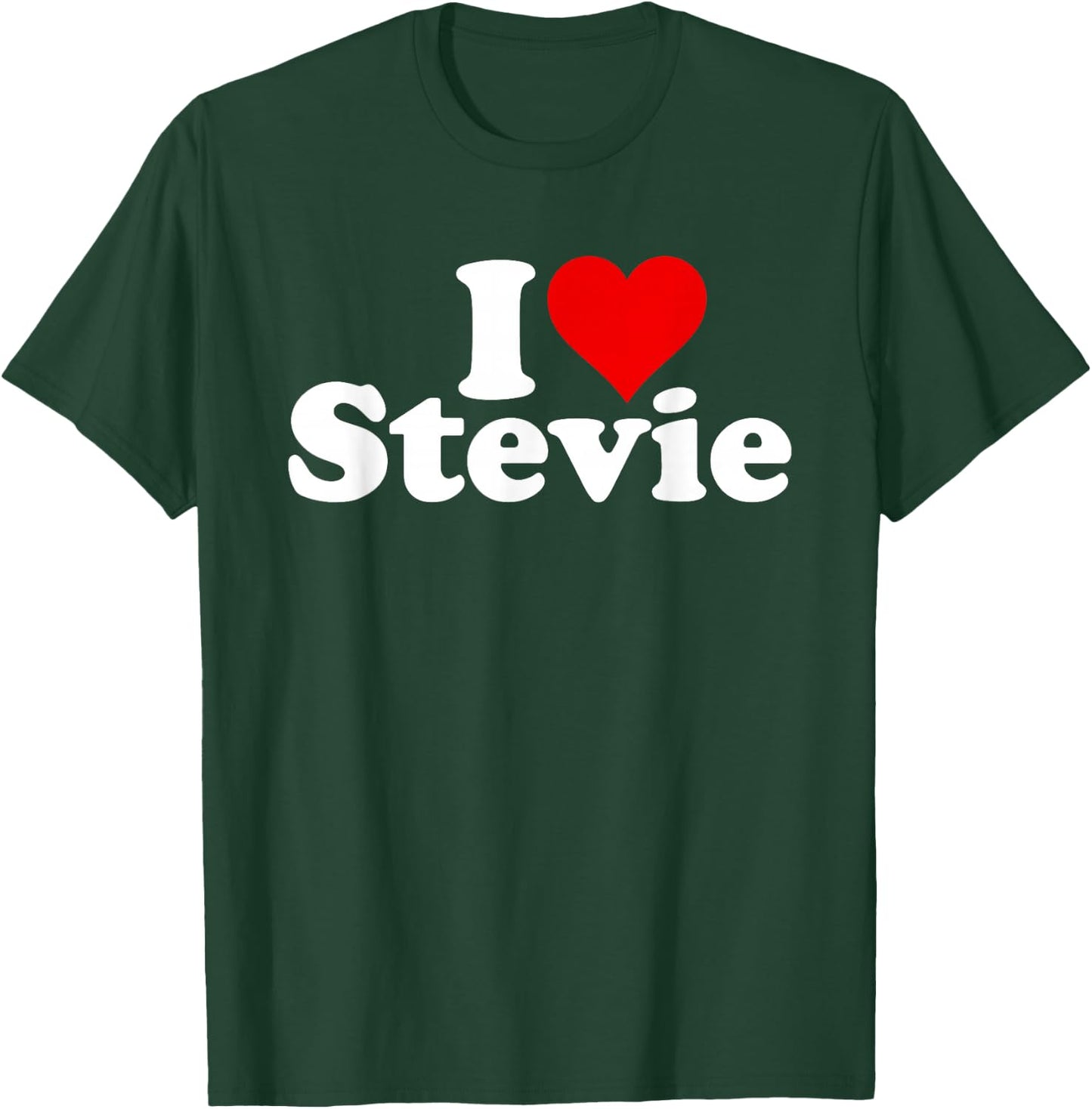 I Love Heart Stevie T-Shirt - T-Shirt | Forest