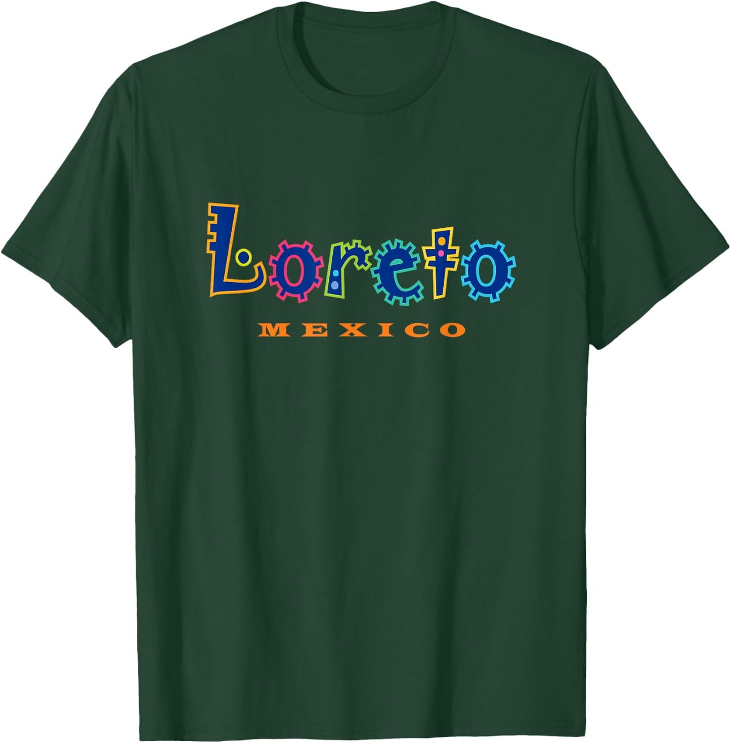 Loreto Mexico T-Shirt - T-Shirt | Forest