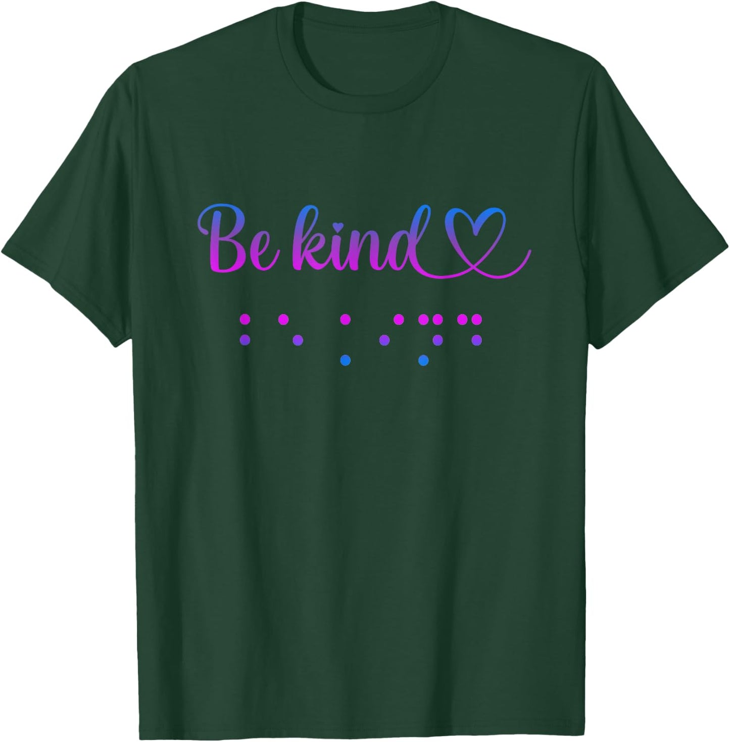 Gifts For The Blind See Be Kind World Braille Day Be Kind Blind Awareness T-Shirt - T-Shirt | Forest