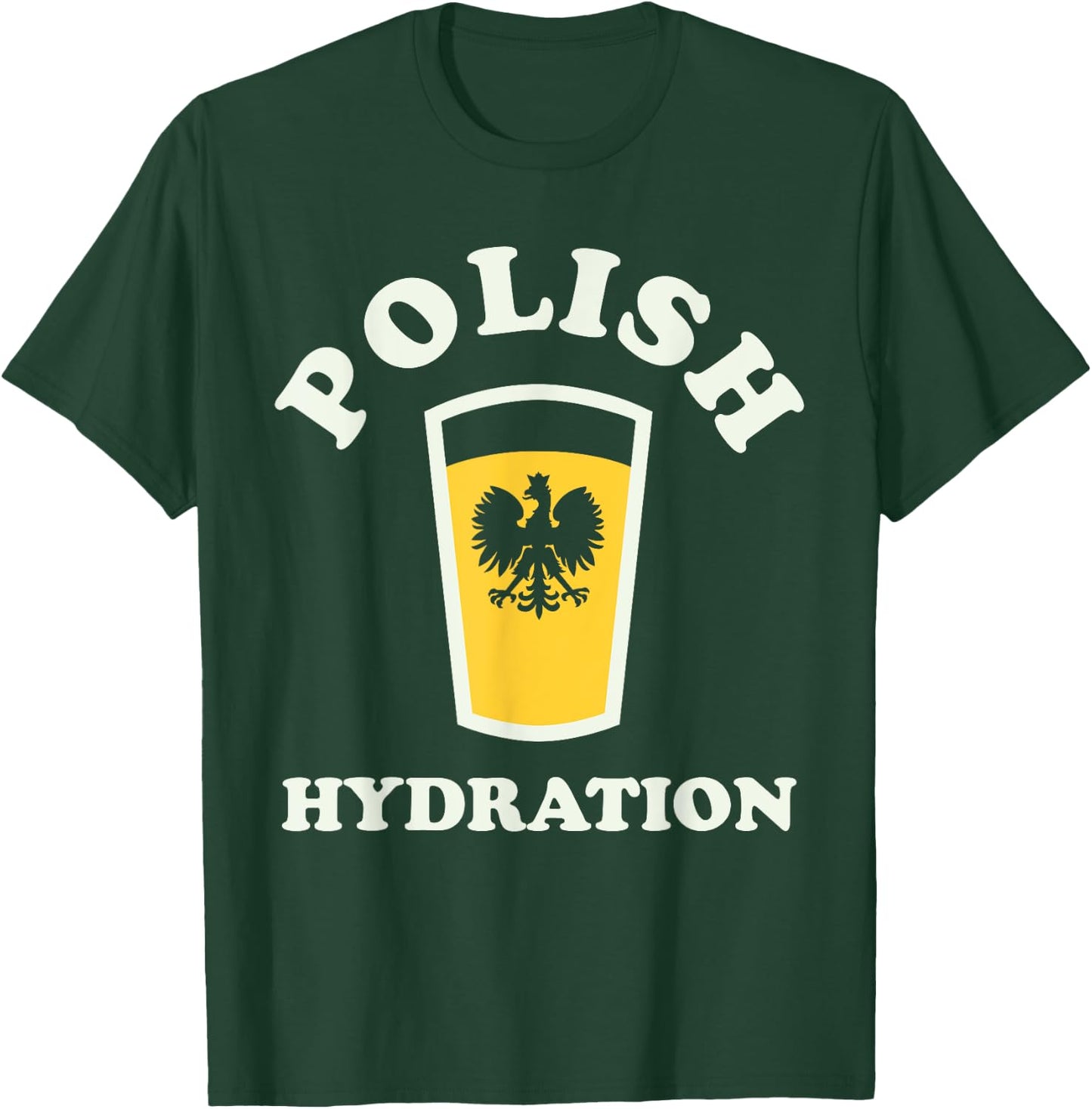 Dyngus Day Buffalo NY Polish Hydration Polish American T-Shirt - T-Shirt | Forest