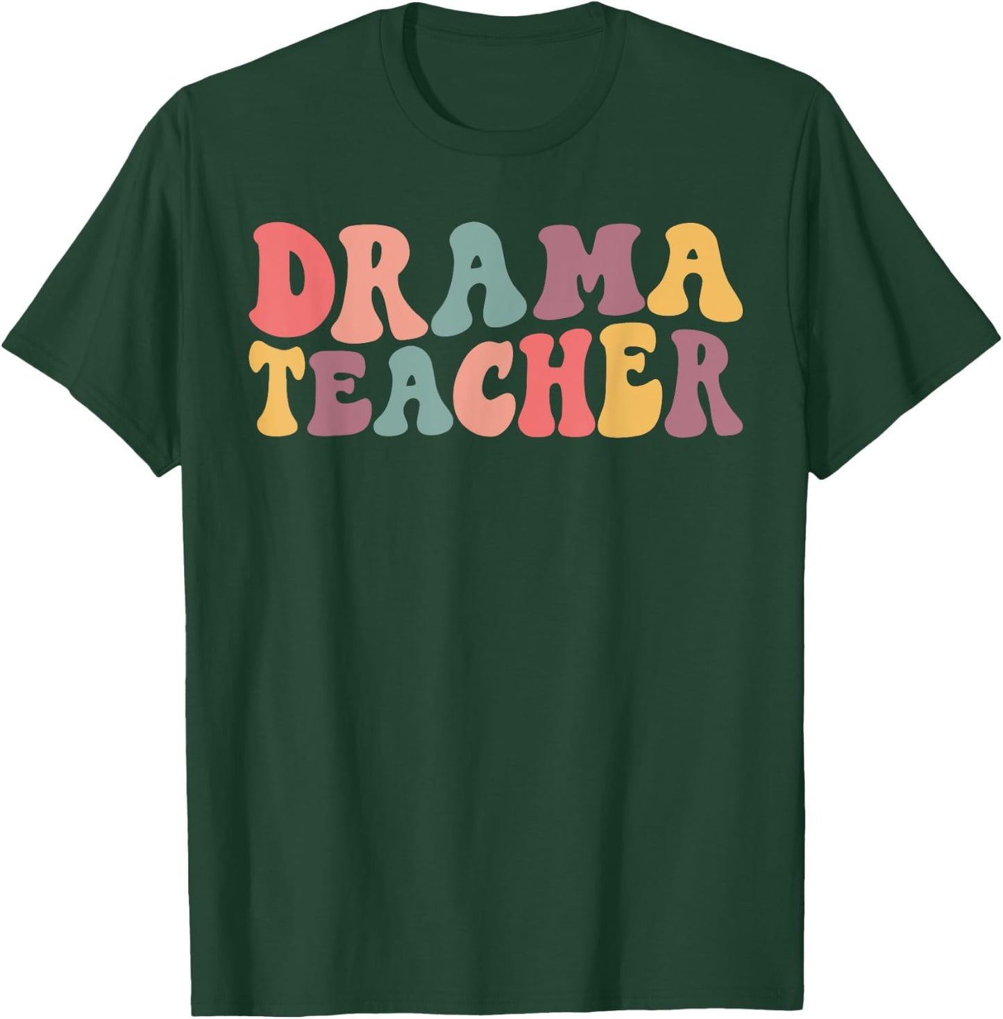 Groovy Drama Teacher, Theatre Teacher, Acting Teacher Women T-Shirt - T-Shirt | Forest