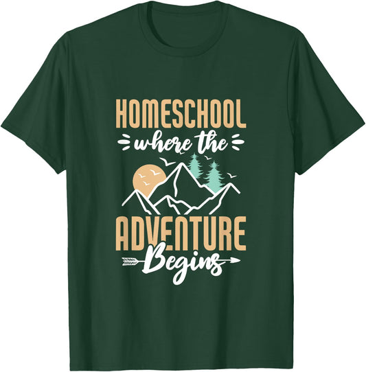 Homeschool Where the adventure begins Homeschooling Nature T-Shirt - T-Shirt | Forest