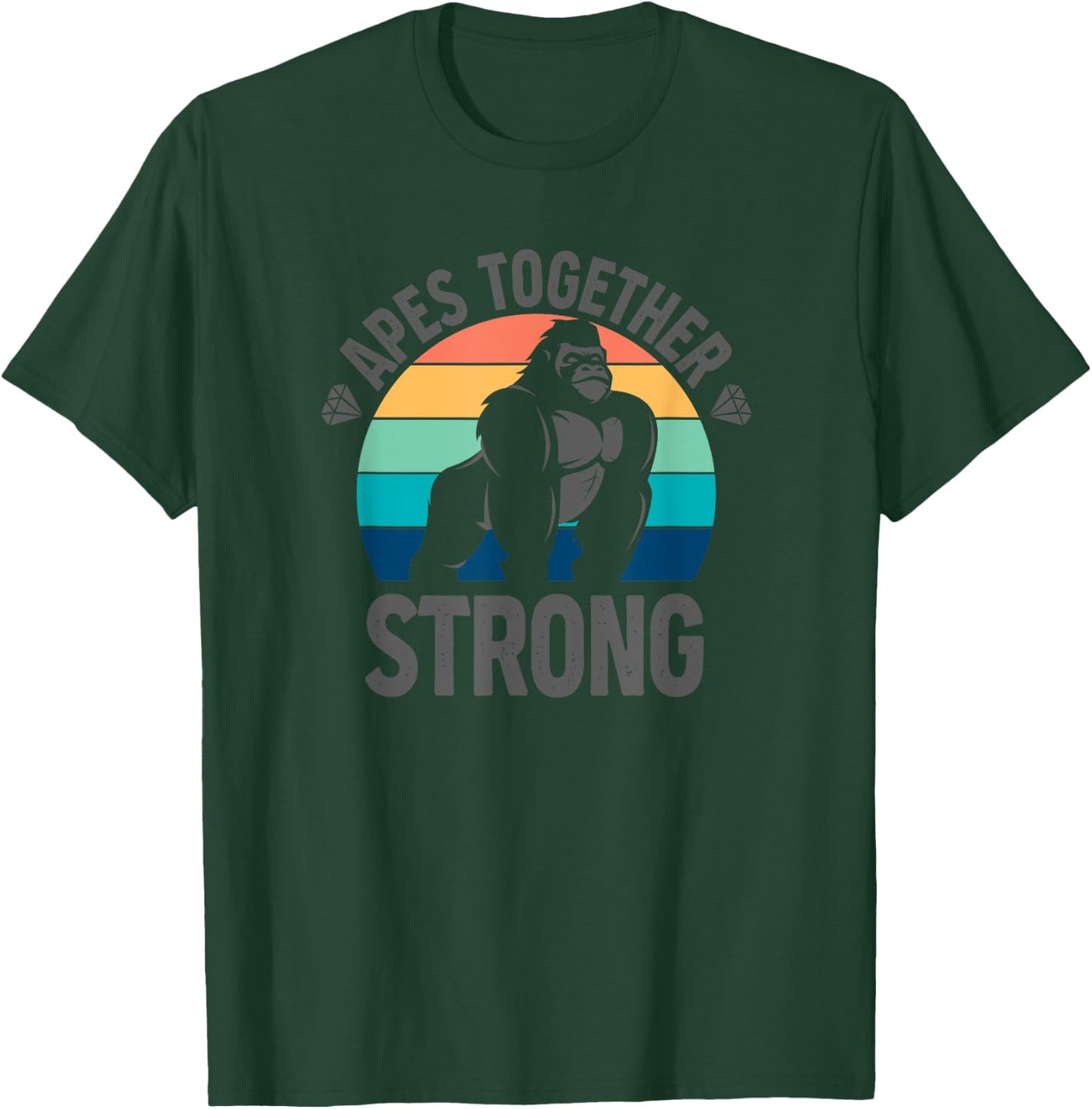 Apes Together Strong T-Shirt - T-Shirt | Forest