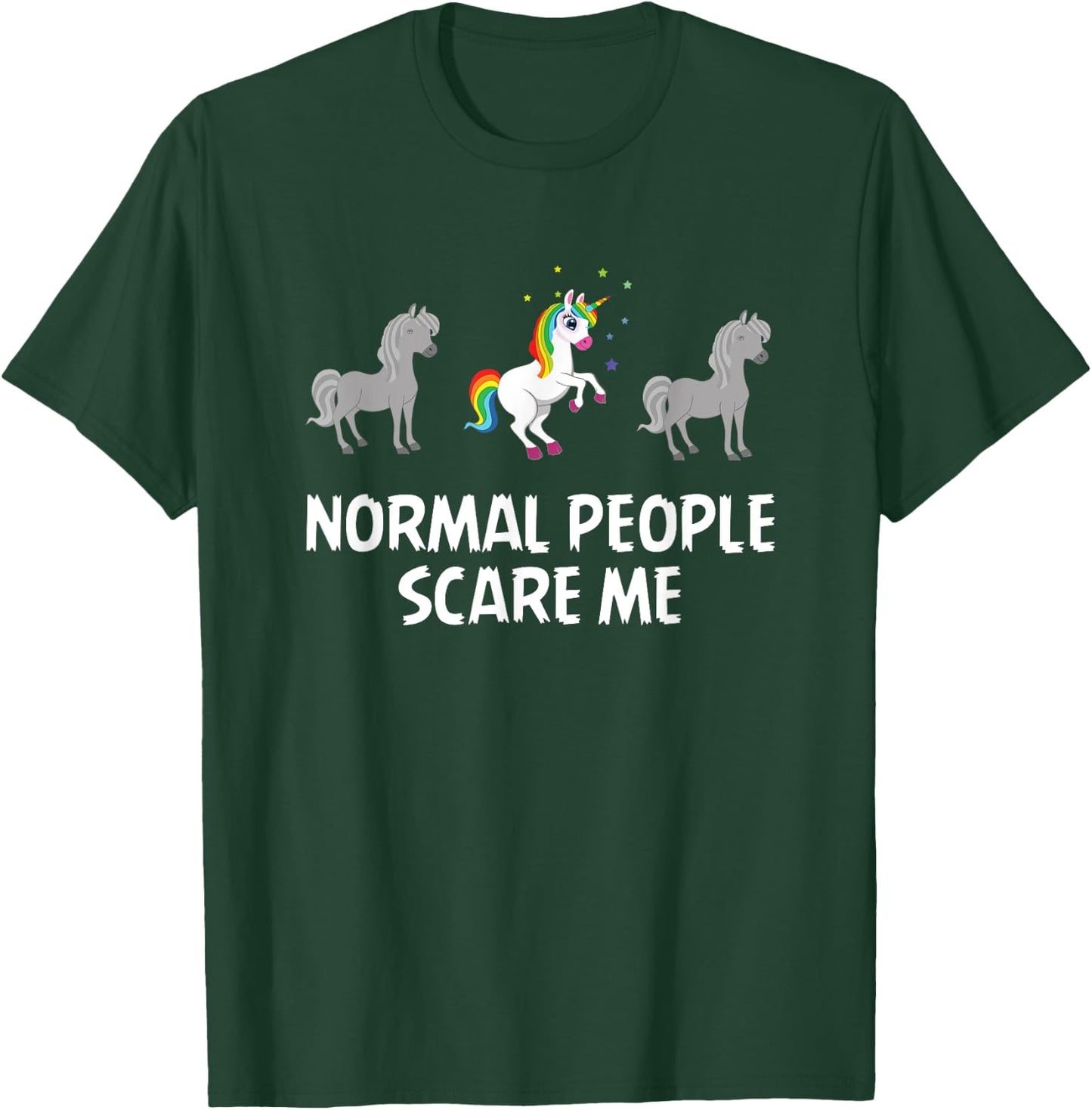 Normal People Scare Me Fear Normal People T-Shirt - T-Shirt | Forest