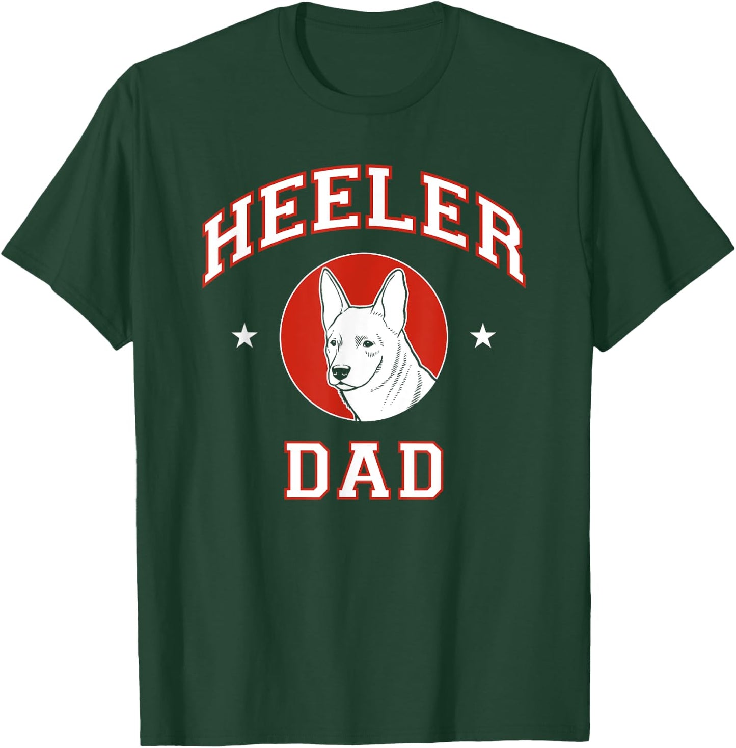 Australian Cattle Dog Dad Heeler Dog Father Women Girls Kids T-Shirt - T-Shirt | Forest
