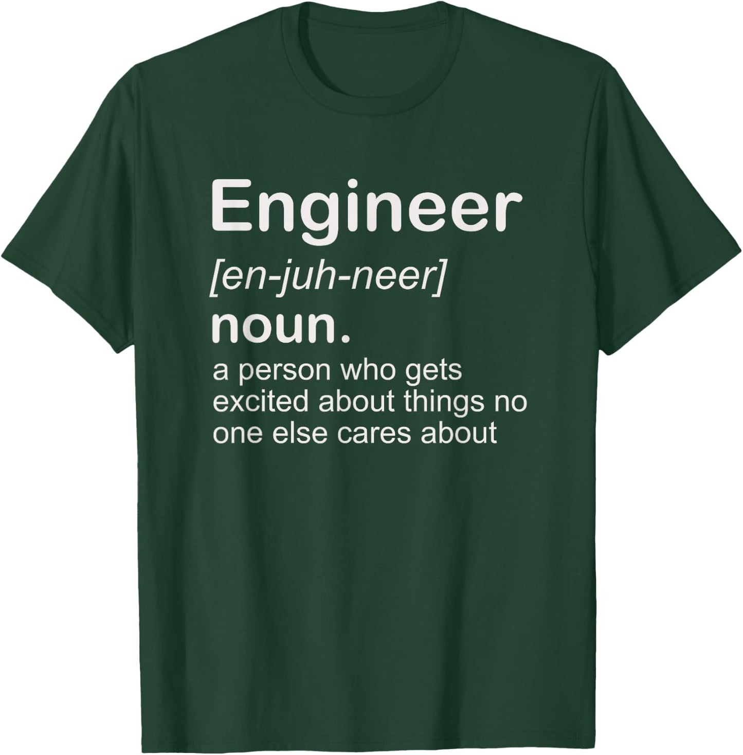 Funny Engineer Noun Definition Engineering Student Teacher T-Shirt - T-Shirt | Forest