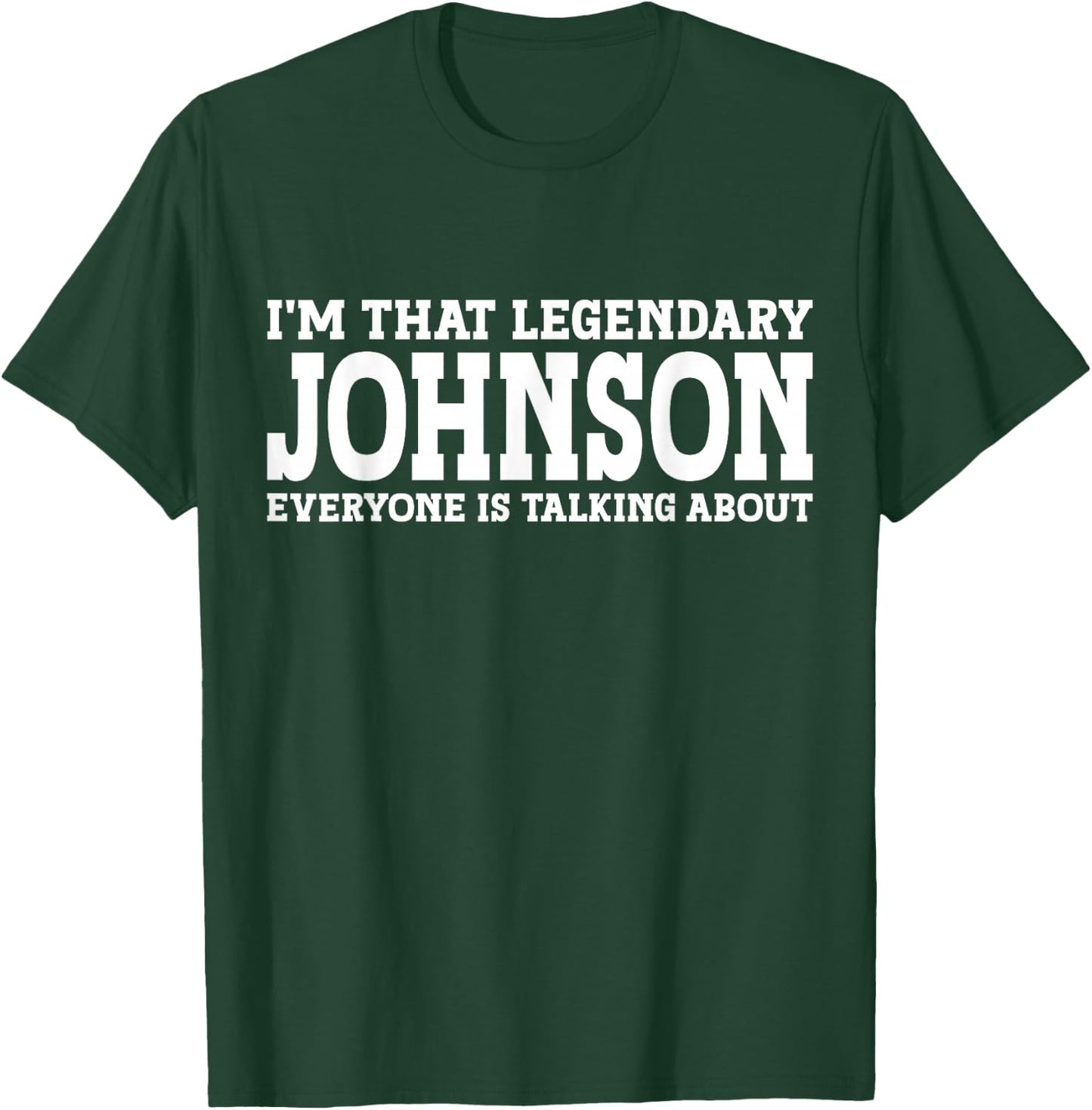 Johnson Surname Funny Team Family Last Name Johnson T-Shirt - T-Shirt | Forest
