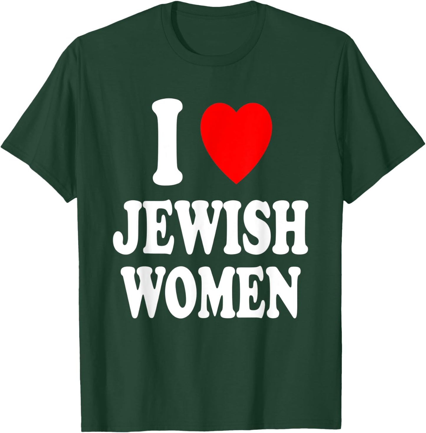 I Heart (Love) Jewish Women Hebrew Israel Attraction T-Shirt - T-Shirt | Forest