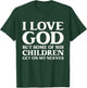 I Love God But Some Of His Children Get On My Nerves T-Shirt - T-Shirt | Forest
