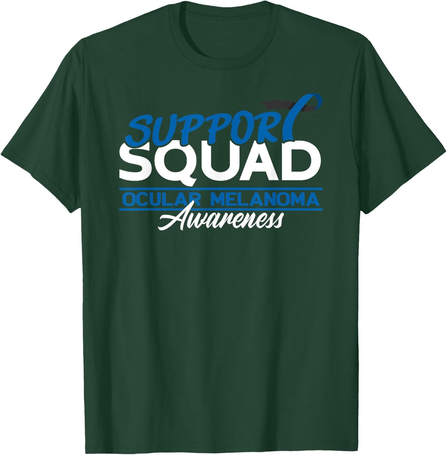 Support Awareness Squad I Eye Cancer & Ocular Melanoma T-Shirt - T-Shirt | Forest