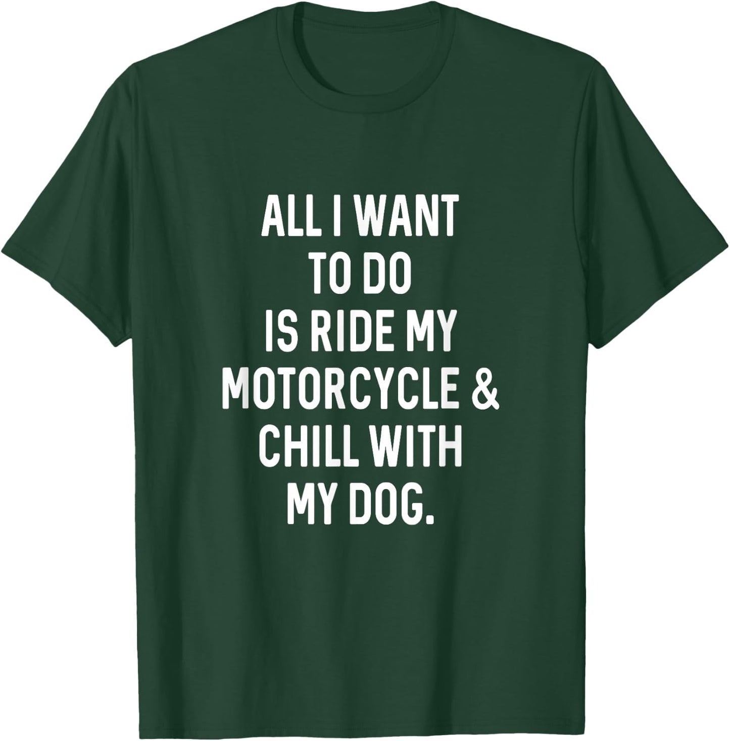 Dog Gifts Dad For Chill With Dog Ride Motorcycle Funny Dad T-Shirt - T-Shirt | Forest