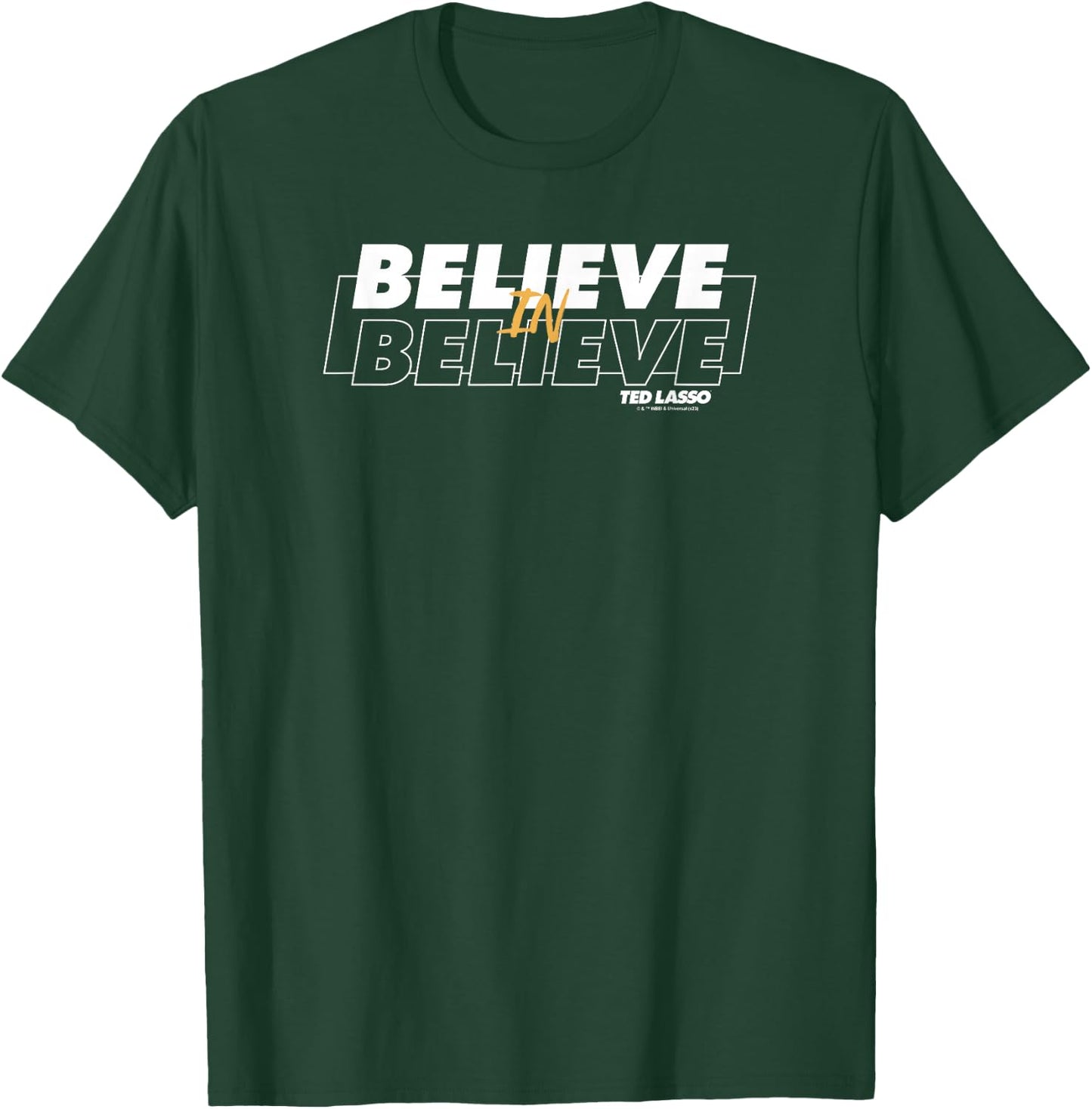 Ted Lasso Believe In Believe Text Outline Logo T-Shirt - T-Shirt | Forest