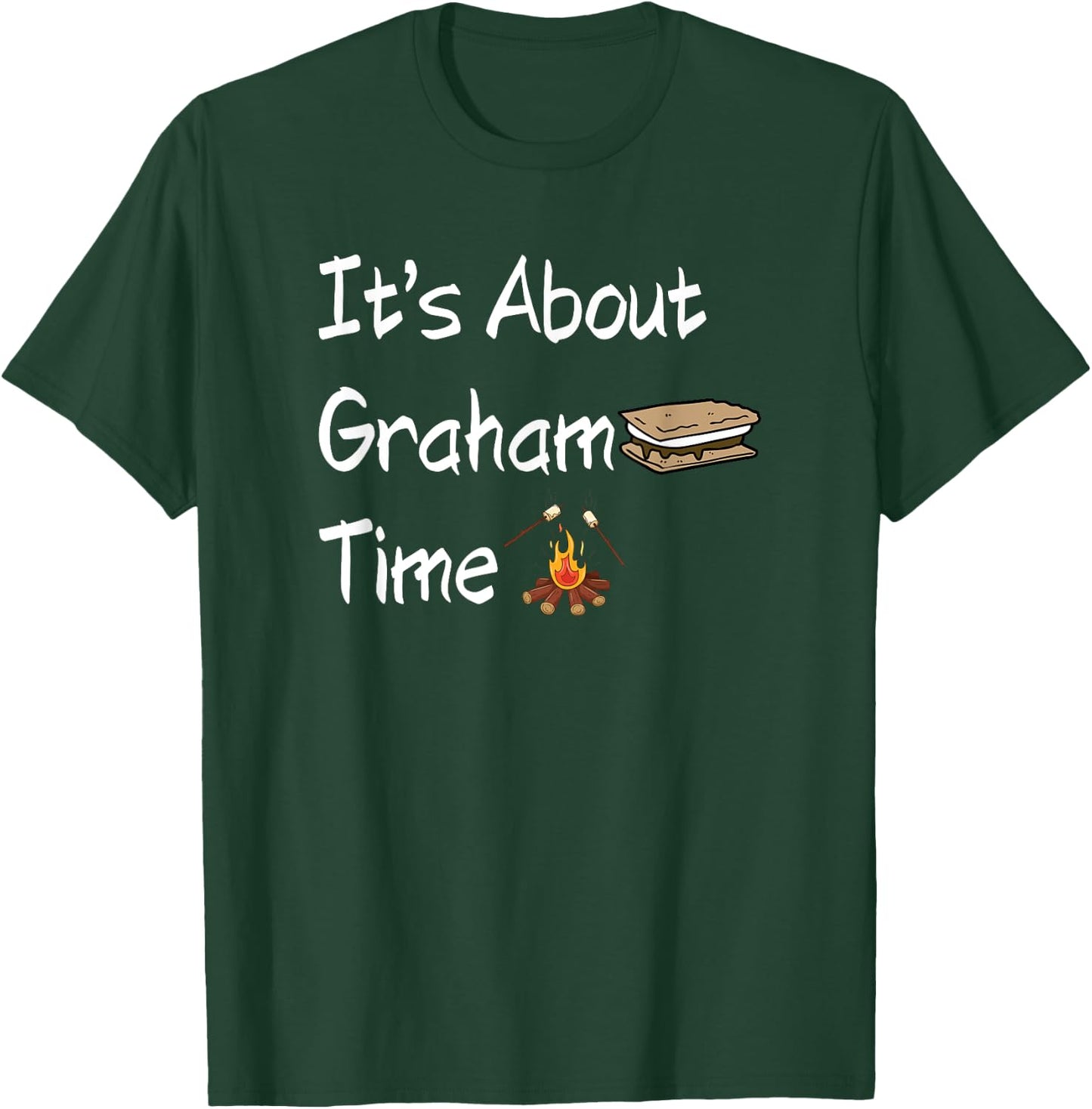 It's About Graham Time Funny Smores T-Shirt - T-Shirt | Forest